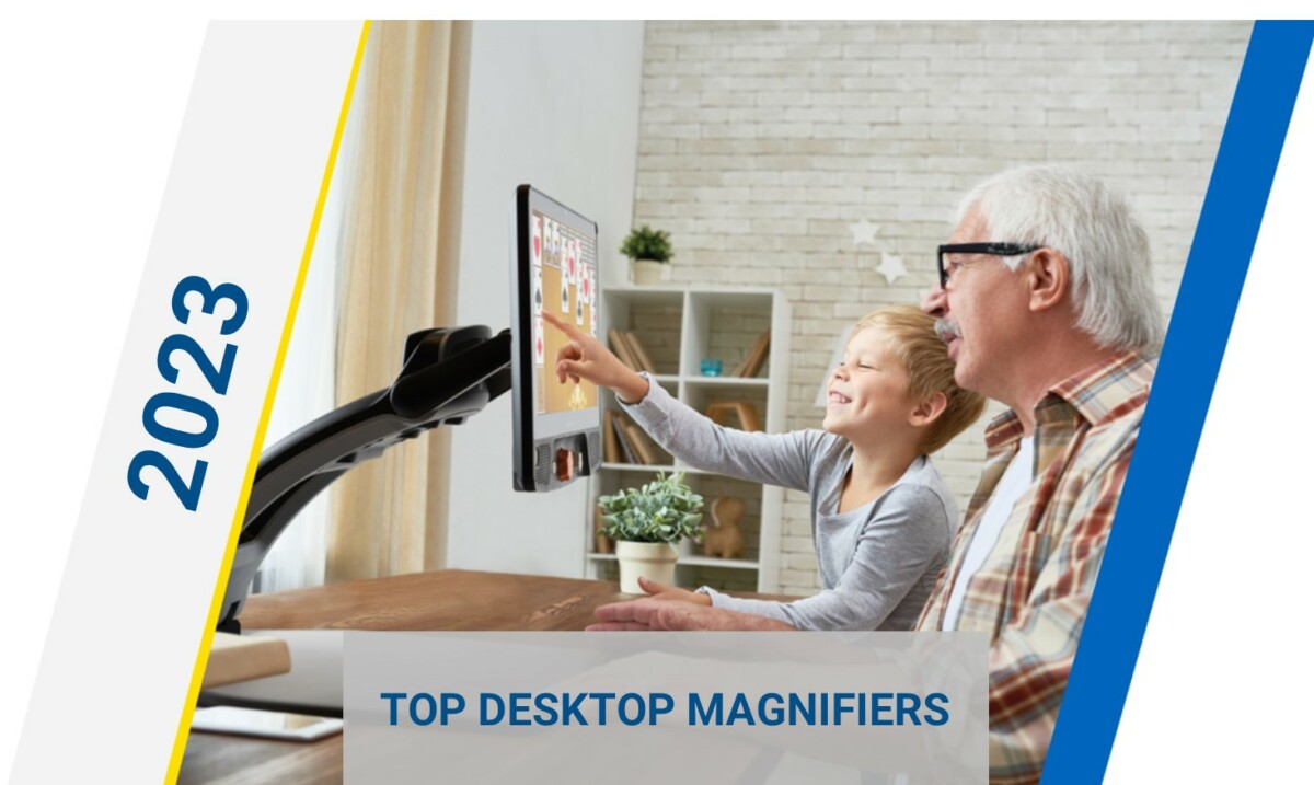 Top Desktop Magnifiers 2023 with adult and child at desktop magnifier