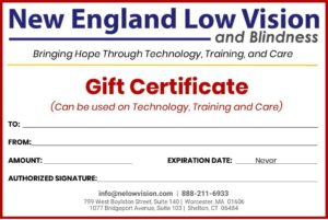 New England Low Vision and Blindness $250 Gift Certificate 