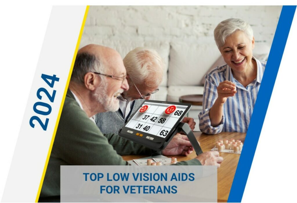 Top 10 Low Vision Aids for Veterans Veterans Macular Degeneration Top Choices 