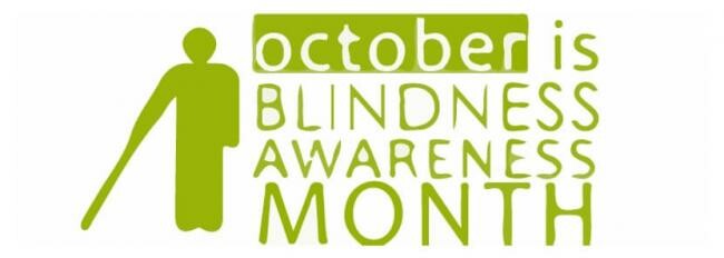 October is Blind Awareness Month