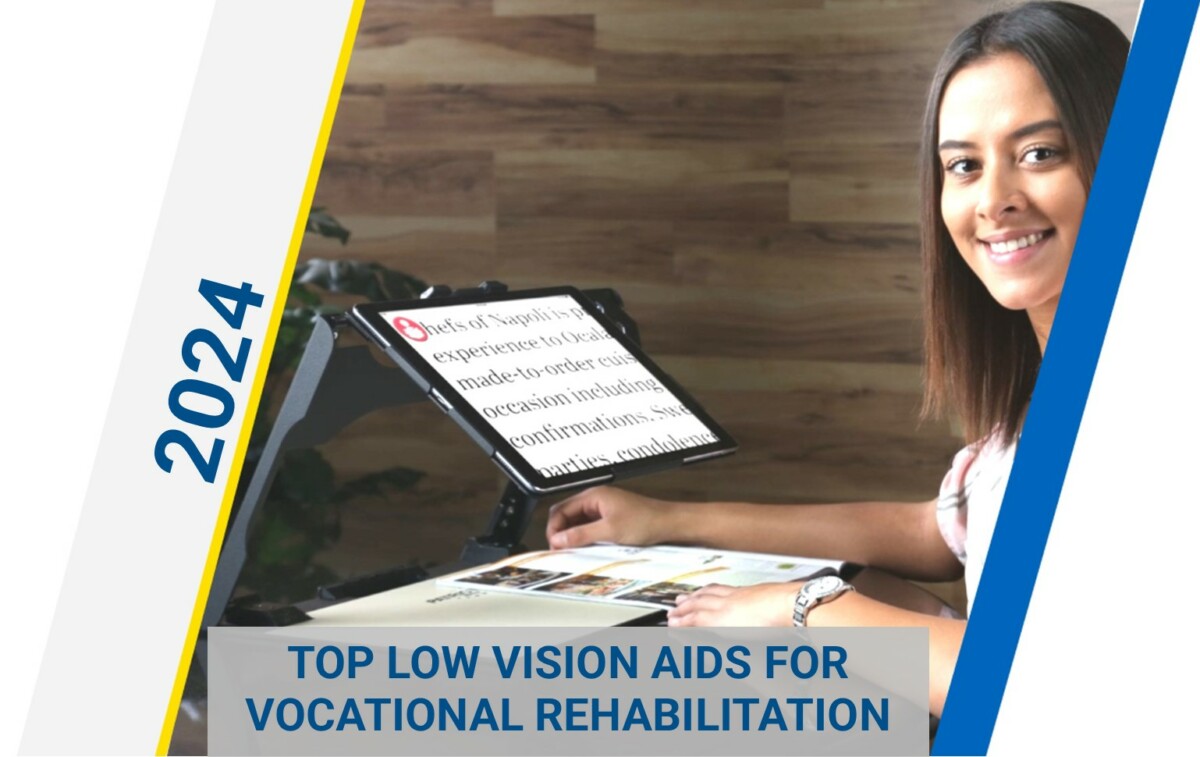 Top Low Vision Aids for Vocational Rehabilitation - Thumbnail